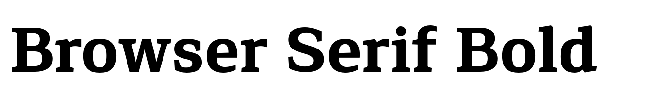 Browser Serif Bold